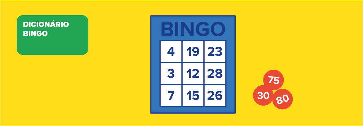 Termos usados no Bingo: Acesse o Dicionário Completo